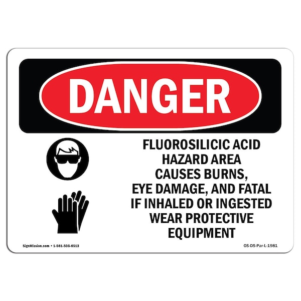 OSHA, Fluorosilicic Acid Wear Protective Equip, 18in X 12in Rigid Plastic, 18" W, 12" H, Landscape